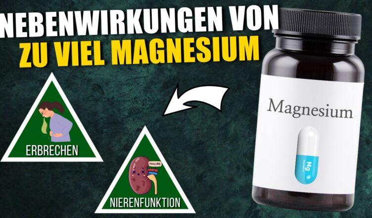 Die versteckten Nebenwirkungen von zu viel Magnesium!